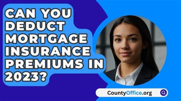 Can you deduct mortgage insurance premiums