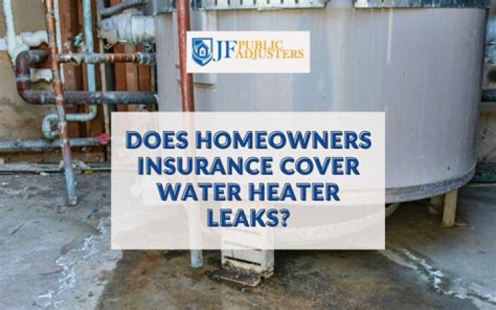 Do insurance cover water heater damage?