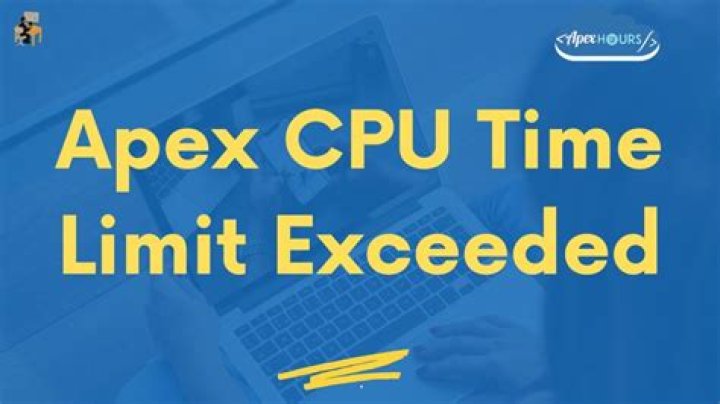 How do you avoid Apex CPU time limit exceeded in Salesforce