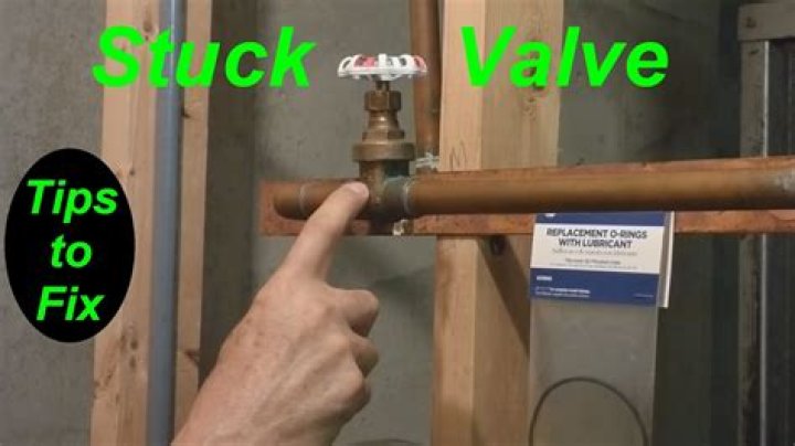How do you get a stuck valve unstuck