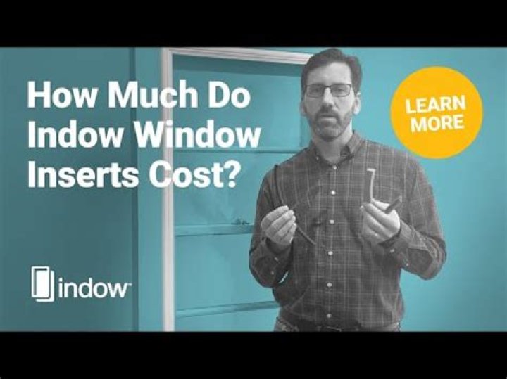 How much do Indow inserts cost