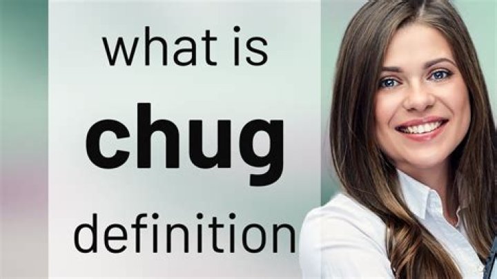 Is chug a real word