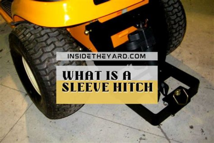 Question: What Is A Sleeve Hitch On A Riding Mower