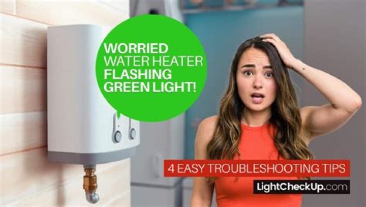 What does blinking green light mean on water heater?
