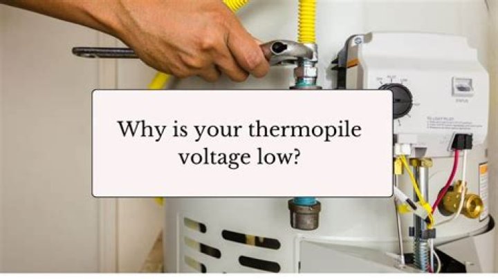 What does it mean when water heater says thermopile voltage low?