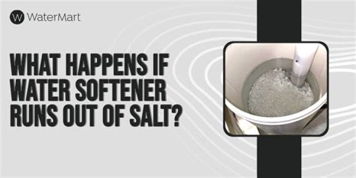 What happens if salt is too low in water softener?