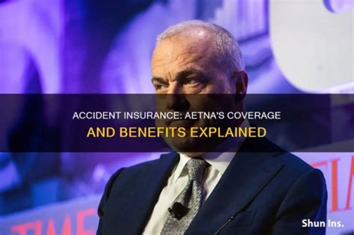 What is accident insurance Aetna