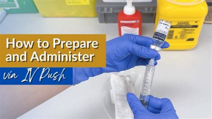 What is IV push administration