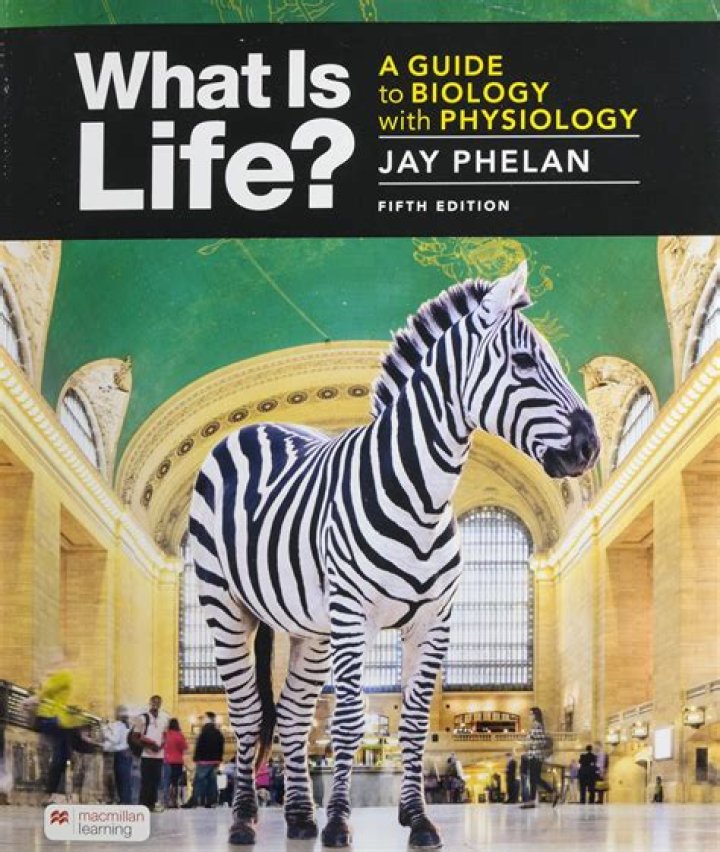 What Is Life A Guide to biology Jay Phelan