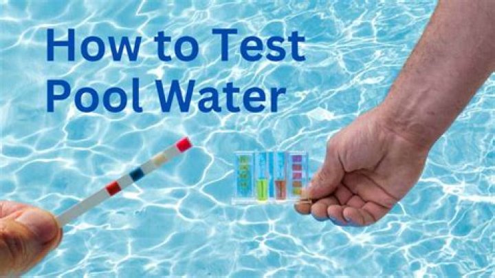 What is the best way to test your pool water