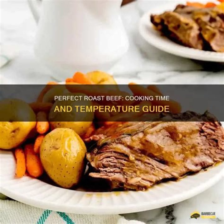 What is the cooking time and temperature for roast beef