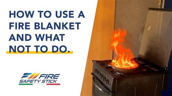 When should a fire blanket be used