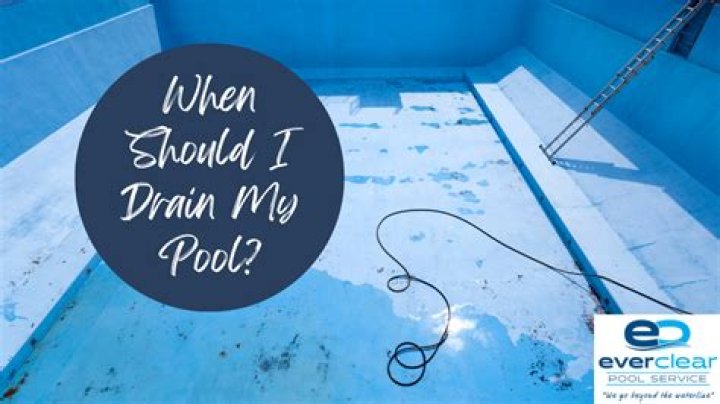 When should I partially drain my pool?