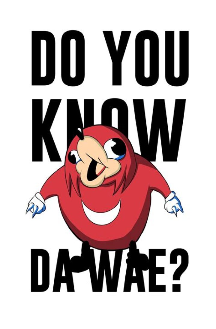 Where is do you know da wae from