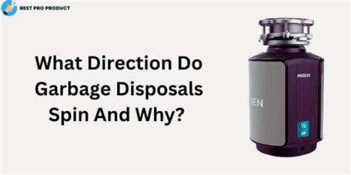 Which direction does a garbage disposal spin?