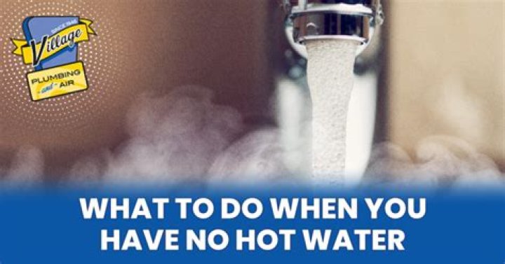 Why do I no longer have hot water?