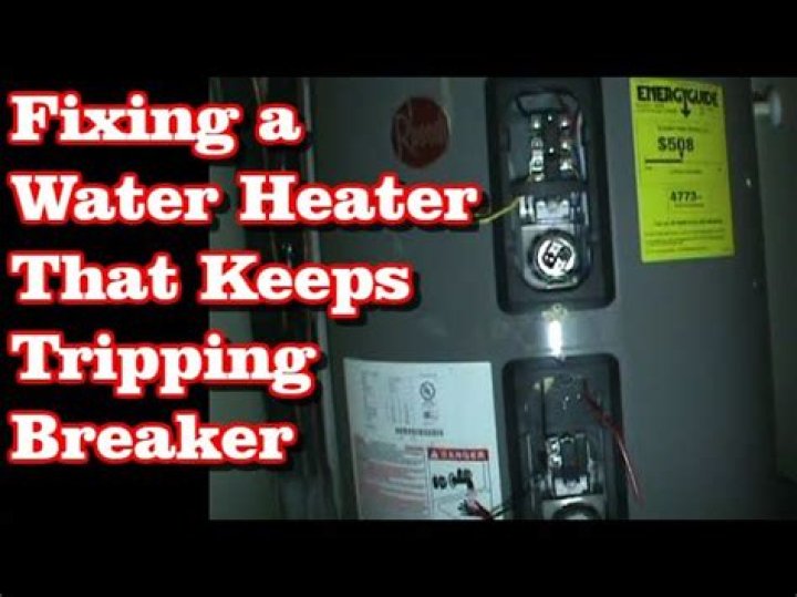 Why does my water heater keep Tripping the breaker?