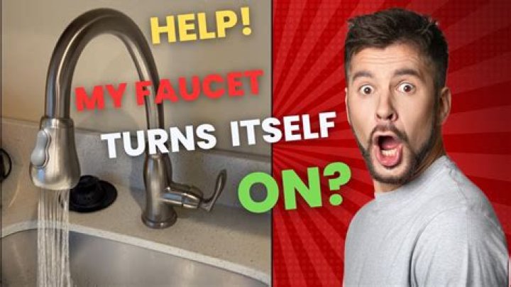 Why is my faucet turning itself on?